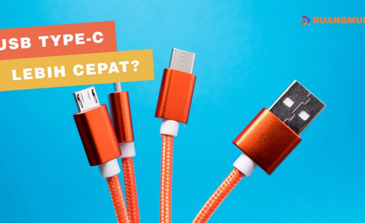 Apakah USB Type-C Lebih Cepat  Dari Micro USB?